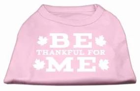 Be Thankful for Me Screen Print Shirt Light Pink XXL (18)